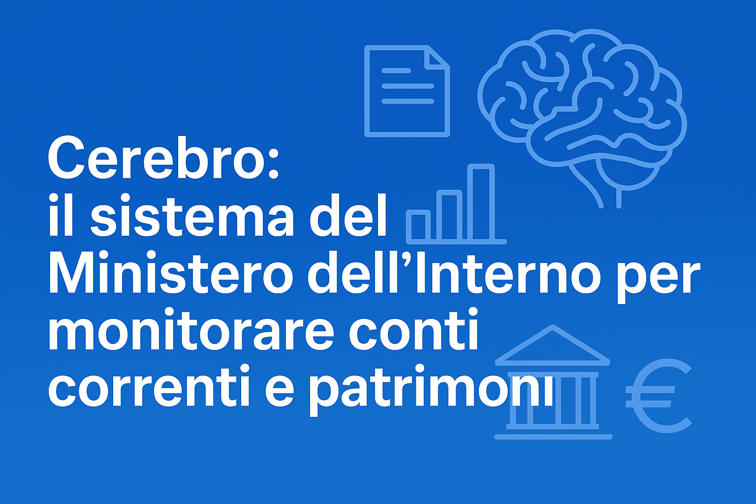 cerebro conti correnti controlli